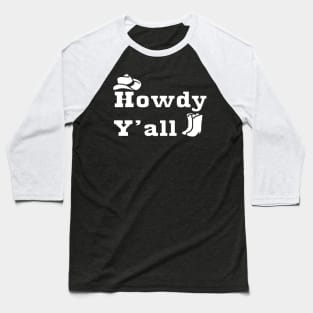 Howdy Yall Baseball T-Shirt